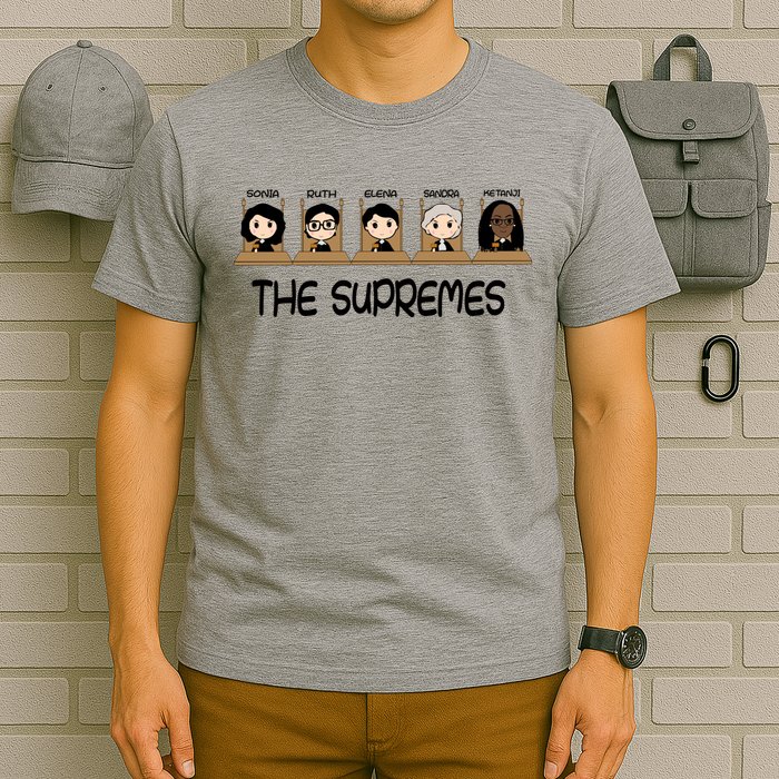 THE SUPREMES Ketanji Brown Jackson RBG Sotomayor Cute T-Shirt