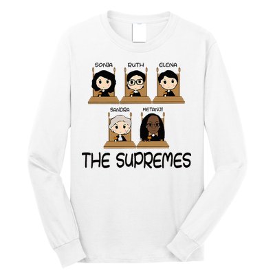The Supremes Ketanji Brown Jackson Rbg Sotomayor Long Sleeve Shirt