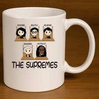The Supremes Ketanji Brown Jackson Rbg Sotomayor 11oz C Handle Ceramic Mug