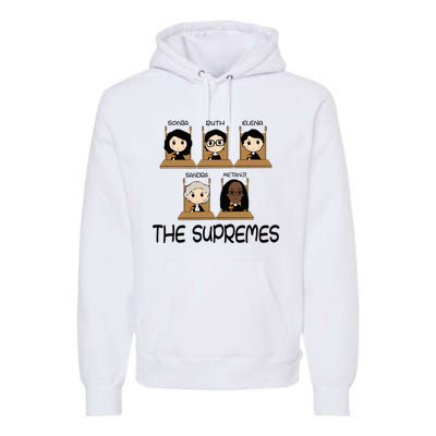 The Supremes Ketanji Brown Jackson Rbg Sotomayor Premium Hoodie