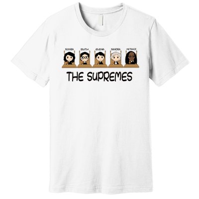 THE SUPREMES Ketanji Brown Jackson RBG Sotomayor cute Premium T-Shirt