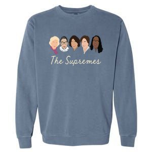 The Supremes Ketanji Brown Jackson Rbg Sotomayor Cute Garment-Dyed Sweatshirt