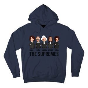 The Supremes Ketanji Brown Jackson Rbg Sotomayor Cute Tall Hoodie