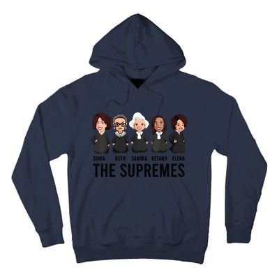 The Supremes Ketanji Brown Jackson Rbg Sotomayor Cute Tall Hoodie