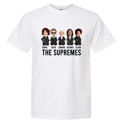 The Supremes Ketanji Brown Jackson Rbg Sotomayor Cute Garment-Dyed Heavyweight T-Shirt