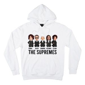 The Supremes Ketanji Brown Jackson Rbg Sotomayor Cute Hoodie