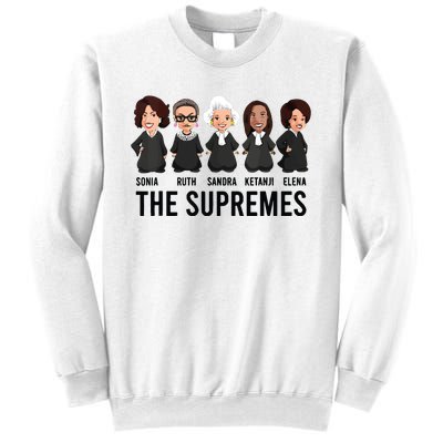 The Supremes Ketanji Brown Jackson Rbg Sotomayor Cute Sweatshirt