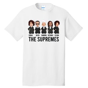 The Supremes Ketanji Brown Jackson Rbg Sotomayor Cute Tall T-Shirt