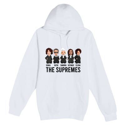 The Supremes Ketanji Brown Jackson Rbg Sotomayor Cute Premium Pullover Hoodie