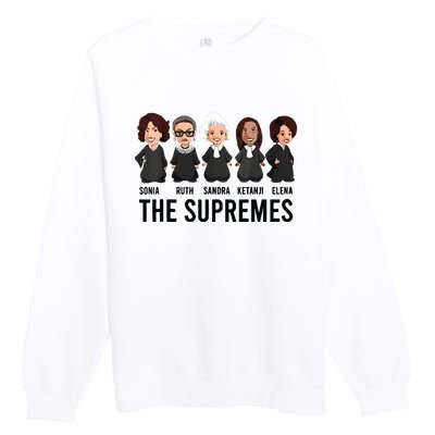 The Supremes Ketanji Brown Jackson Rbg Sotomayor Cute Premium Crewneck Sweatshirt