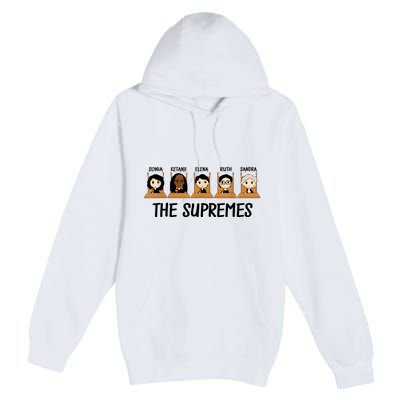 THE SUPREMES Ketanji Brown Jackson RBG Elena Sandra Ruth Sonia Premium Pullover Hoodie