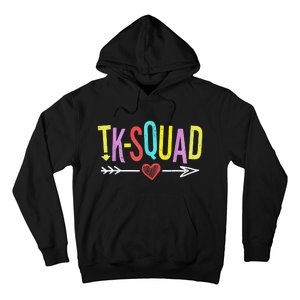 TK Squad Kindergarten Teachers Students Back To School Gift Hoodie