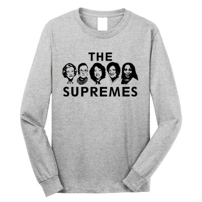 The Supremes Ketanji Brown Jackson SCOTUS RBG Supreme Court Long Sleeve Shirt