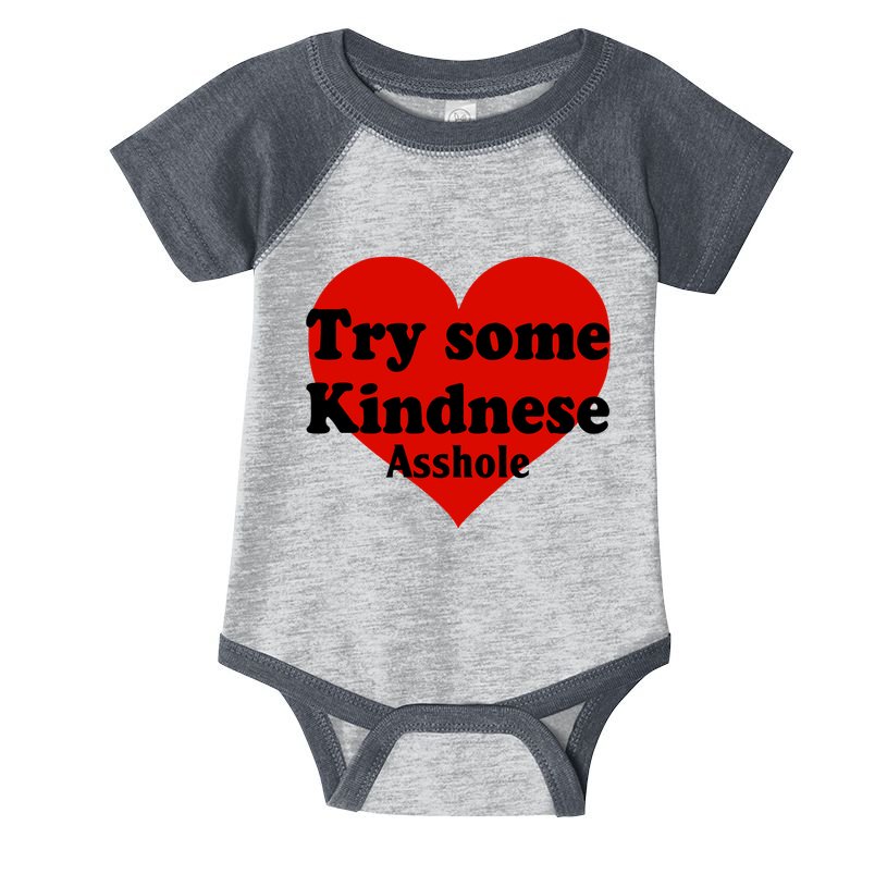 Try Some Kindness Asshole Heart Infant Baby Jersey Bodysuit