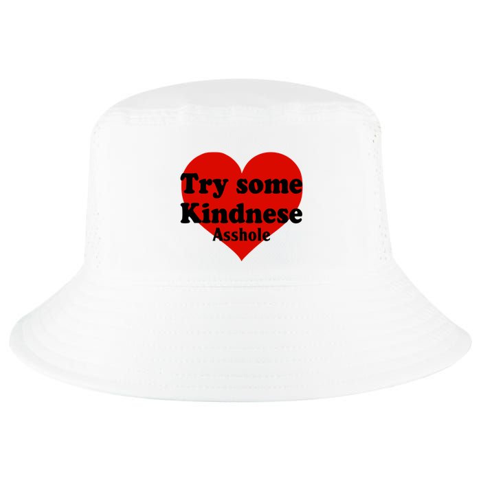 Try Some Kindness Asshole Heart Cool Comfort Performance Bucket Hat