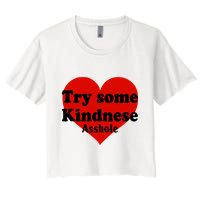 Try Some Kindness Asshole Heart Crop Top