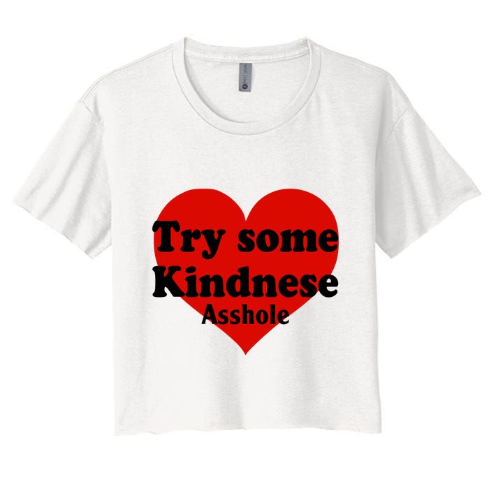 Try Some Kindness Asshole Heart Crop Top