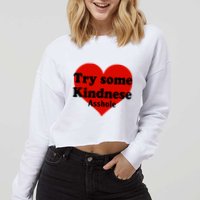 Try Some Kindness Asshole Heart Cropped Pullover Crew