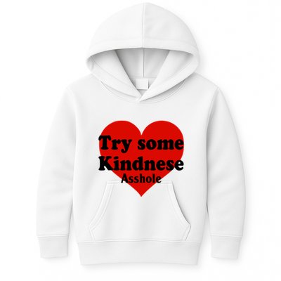 Try Some Kindness Asshole Heart Kids Hoodie