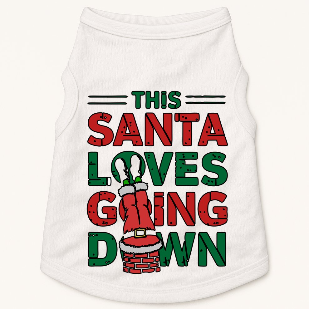 This Santa Loves Going Down Funny Doggie Tank