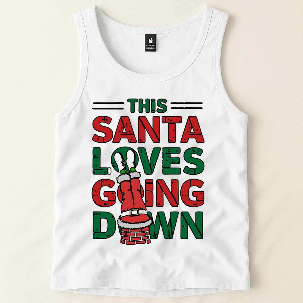 This Santa Loves Going Down Funny Tank Top