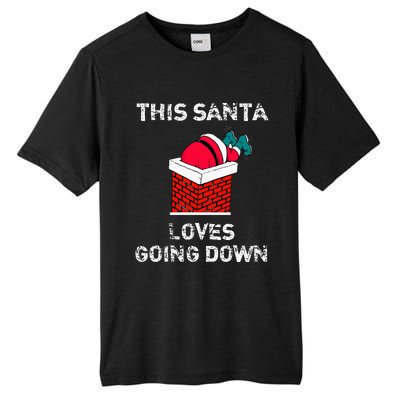 This Santa Loves Going Down Funny Christmas Tall Fusion ChromaSoft Performance T-Shirt