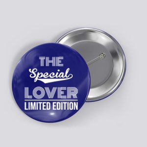 The Special Lover Gift Valentine's Day Design Gift Button