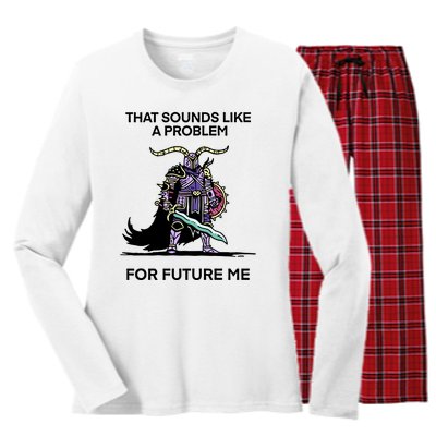 That Sounds Like A Problem For Future Me Women's Long Sleeve Flannel Pajama Set 