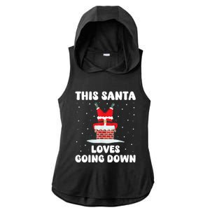 This Santa Loves Going Down Funny Christmas Meme Ladies PosiCharge Tri-Blend Wicking Draft Hoodie Tank