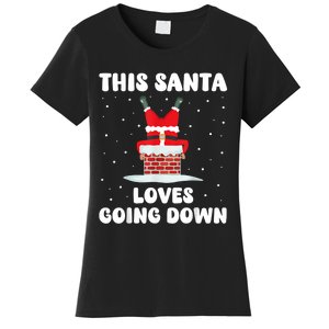 This Santa Loves Going Down Funny Christmas Meme Women's T-Shirt