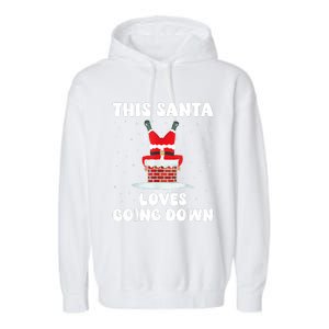 This Santa Loves Going Down Funny Christmas Meme Garment-Dyed Fleece Hoodie