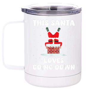 This Santa Loves Going Down Funny Christmas Meme 12 oz Stainless Steel Tumbler Cup