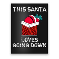 This Santa Loves Going Down Funny Christmas Poster