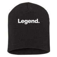 That Says Legend Short Acrylic Beanie