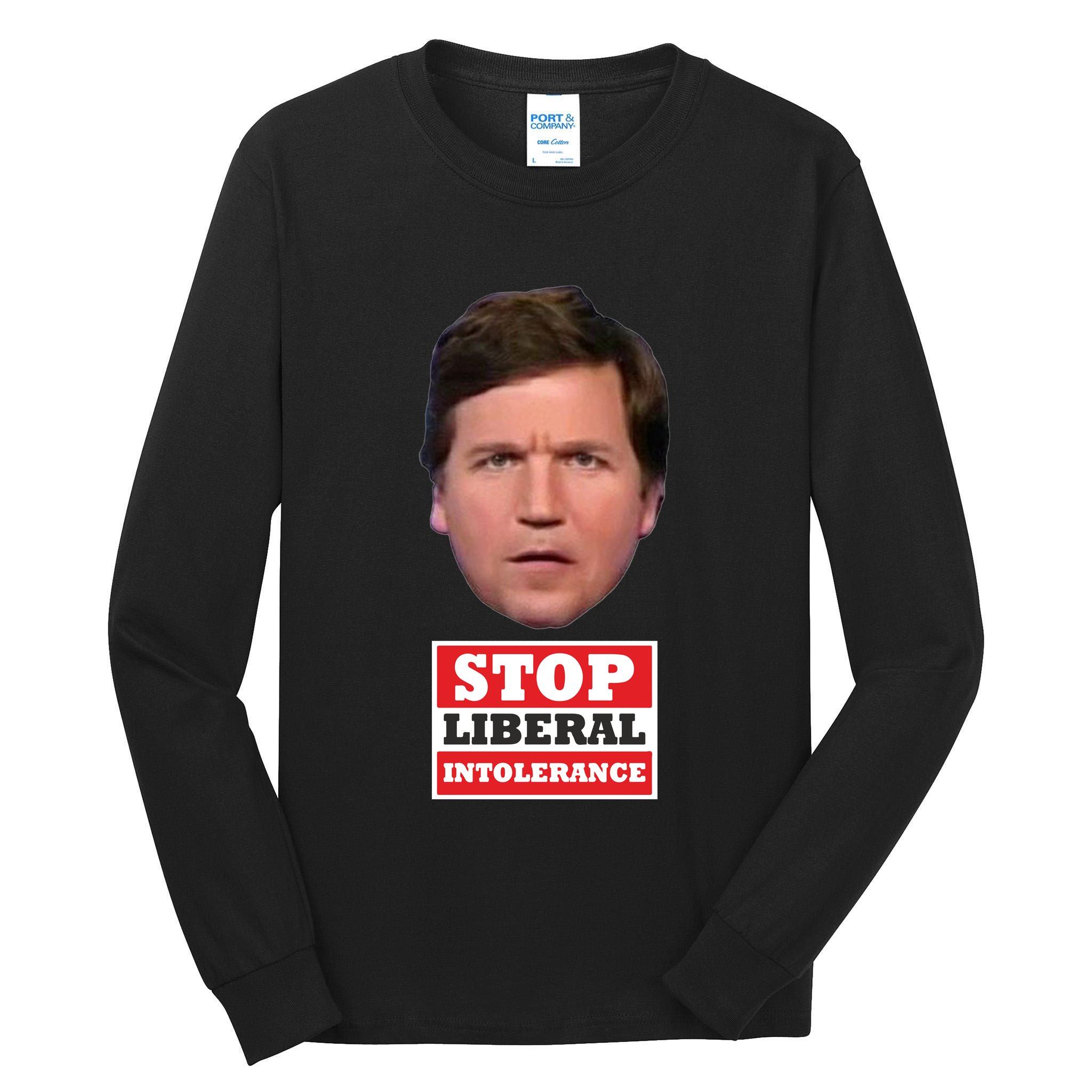 TuckerS Stop Liberal Intolerance Tall Long Sleeve T-Shirt