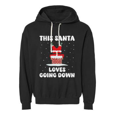 This Santa Loves Going Down Garment-Dyed Fleece Hoodie