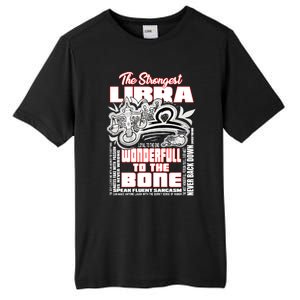 The Strongest Libra Wisdom Quotes Of Libra Zodiac Cute Gift Tall Fusion ChromaSoft Performance T-Shirt