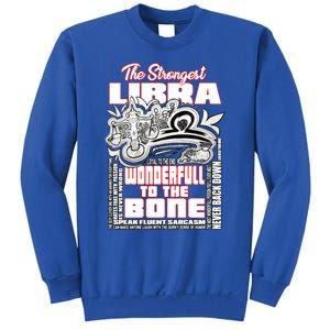 The Strongest Libra Wisdom Quotes Of Libra Zodiac Cute Gift Sweatshirt