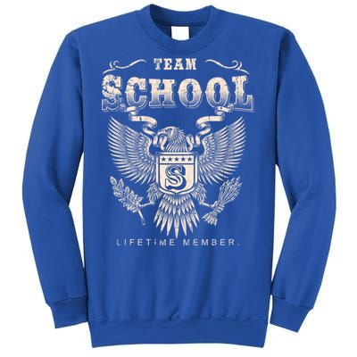 Team School Lifetime Member School Name Cool Gift Sweatshirt