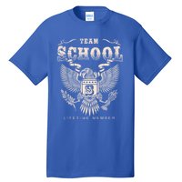 Team School Lifetime Member School Name Cool Gift Tall T-Shirt