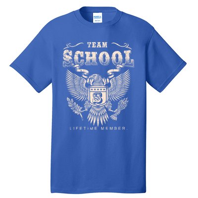 Team School Lifetime Member School Name Cool Gift Tall T-Shirt