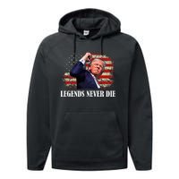 Trump Shot Legends Never Die 2024 Us Flag Vintage Performance Fleece Hoodie