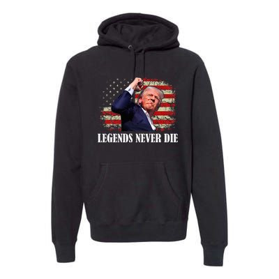 Trump Shot Legends Never Die 2024 Us Flag Vintage Premium Hoodie