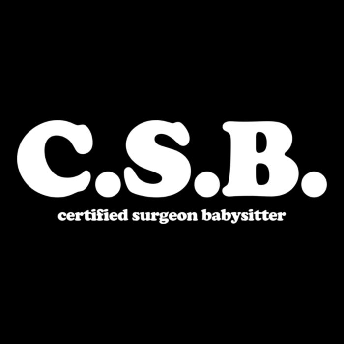 The Scrub Life Certified Surgeon Babysitter Csb Scrub Tech Nurse Cooling Performance Crew T-Shirt