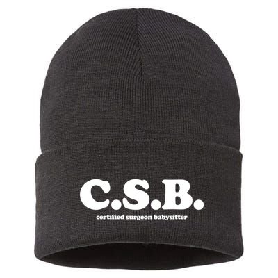 The Scrub Life Certified Surgeon Babysitter Csb Scrub Tech Nurse Sustainable Knit Beanie