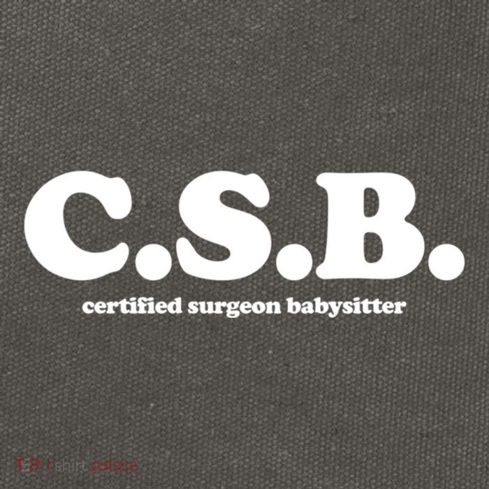 The Scrub Life Certified Surgeon Babysitter Csb Scrub Tech Nurse Cotton Canvas Backpack