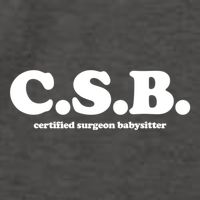 The Scrub Life Certified Surgeon Babysitter Csb Scrub Tech Nurse Vector Backpack