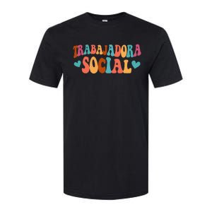 Trabajadora Social Latina Social Worker Spanish MSW Chingona Softstyle CVC T-Shirt