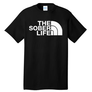 The Sober Life Na Aa Sober Recovery Tall T-Shirt