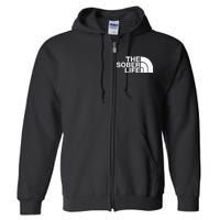 The Sober Life Na Aa Sober Recovery Full Zip Hoodie